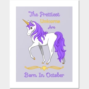 Pretty Purple Unicorn Born In October Birthday Girl Posters and Art